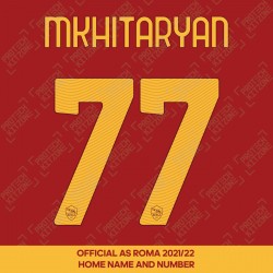Mkhitaryan 77 (Official AS Roma 2021/22 Home/Fourth Club Name and Numbering)